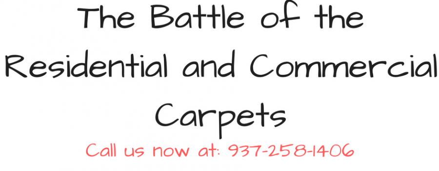 The Battle of the Residential and Commercial Carpets