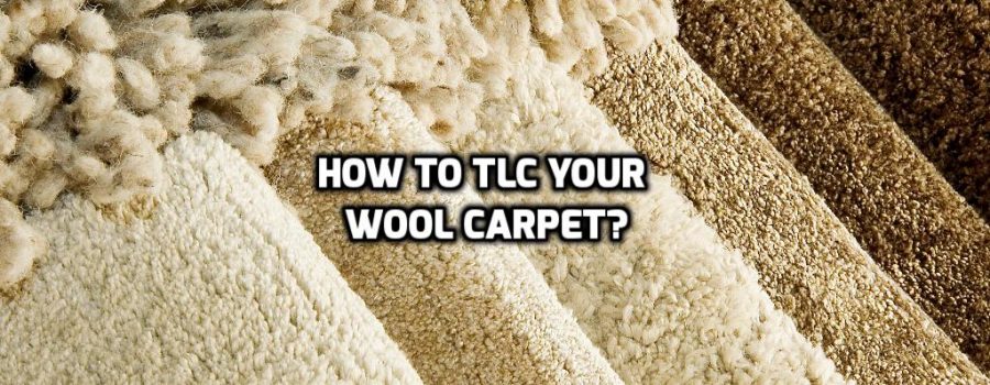 Giving Your Wool Carpeting the TLC It Deserves