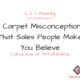 3 Carpet Misconceptions That Sales People Make You Believe