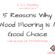 5 Reasons Why Wood Flooring Is A Good Choice