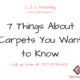 7 Things About Carpets You Want to Know