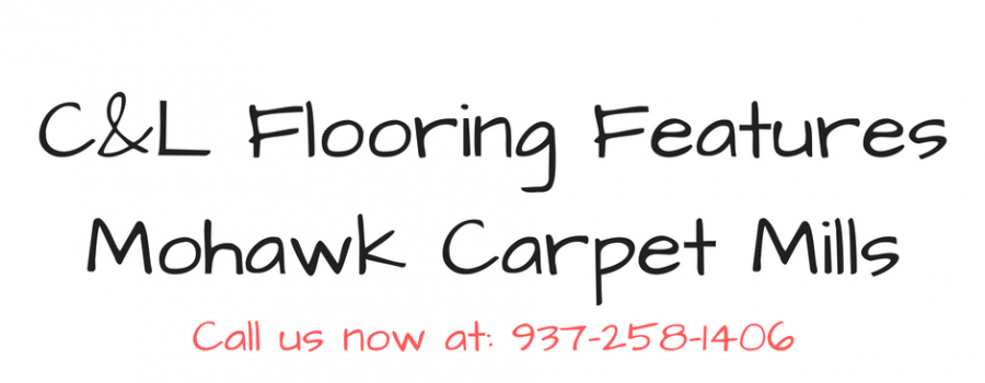 C&L Flooring Features Mohawk Carpet Mills