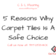 5 Reasons Why Carpet Tiles Is A Safe Choice (And More!)