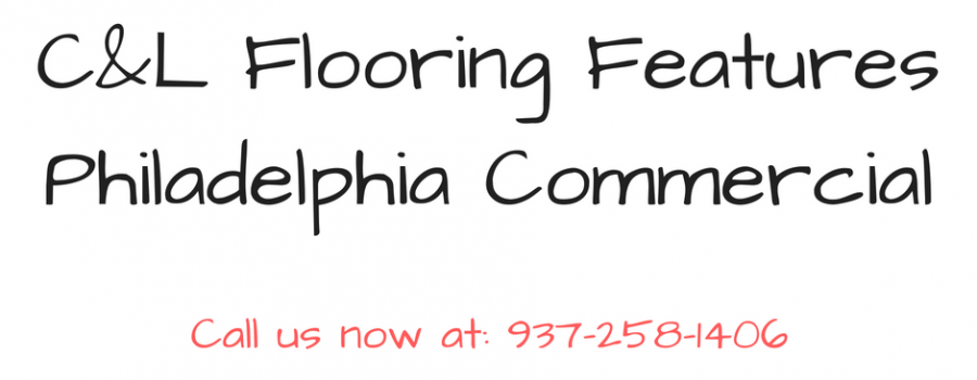 C&L Flooring Features Philadelphia Commercial
