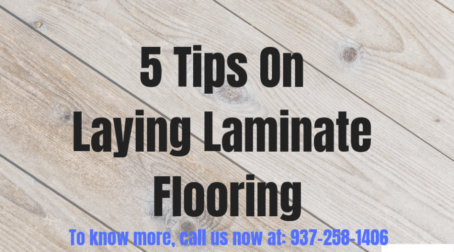 5 Tips On Laying Laminate Flooring