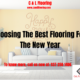 Choosing The Best Flooring For The New Year