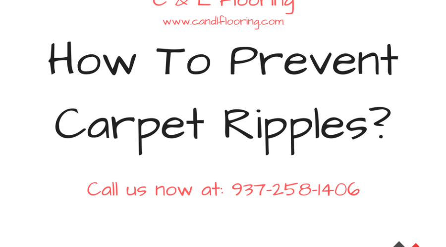 How To Prevent Carpet Ripples?