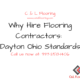 Why Hire Flooring Contractors: Dayton Ohio Standards
