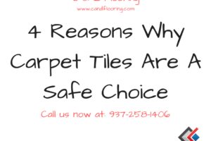 4 Reasons Why Carpet Tiles Are A Safe Choice