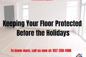 Keeping Your Floor Protected Before the Holidays